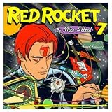 Allred, Mike: Red Rocket 7