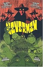 The Nevermen by Phil Amara