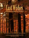 Knox, Michael D.: Last Wishes: A Handbook to Guide Your Survivors Knox, Michael D.: Last Wishes: A Handbook to Guide Your Survivors