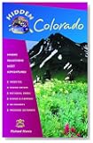 Hidden Colorado: Including Denver, Boulder, Aspen, Vail, Rocky Mountain National Park, and Mesa Verde National Park (Hidden Travel)