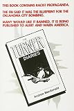 Macdonald, Andrew: The Turner Diaries : A Novel Macdonald, Andrew: The Turner Diaries : A Novel