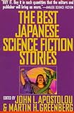 Apostolou, John L.: The Best Japanese Science Fiction Stories