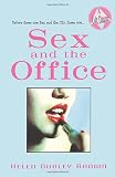 Brown, Helen Gurley: Sex and the Office