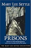 Settle, Mary Lee: Prisons Settle, Mary Lee: Prisons