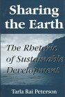 Peterson, Tarla Rai: Sharing the Earth: The Rhetoric of Sustainable Development
