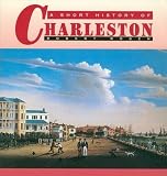 Robert N. Rosen: A Short History of Charleston