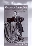 Teal, Harvey S.: Partners With the Sun: South Carolina Photographers, 1840-1940 Teal, Harvey S.: Partners With the Sun: South Carolina Photographers, 1840-1940