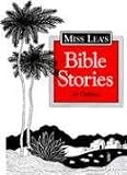 Lea, Rosemary: Zagat Survey: Miss Lea's Bible Stories for Children Lea, Rosemary: Zagat Survey: Miss Lea's Bible Stories for Children
