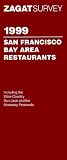 [???]: Zagatsurvey 99 San Francisco Bay Area Restaurants