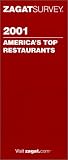 Bigwood, Catherine: Zagatsurvey 2001 Americas Top Restaurants Bigwood, Catherine: Zagatsurvey 2001 Americas Top Restaurants