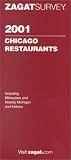 Vettel, Phil: Zagatsurvey 2001 Chicago Restaurants Vettel, Phil: Zagatsurvey 2001 Chicago Restaurants