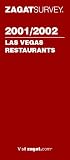 [???]: Zagatsurvey 2001/2002 Las Vegas Restaurants