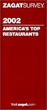 [???]: Zagatsurvey 2002 America's Top Restaurants