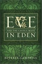 Eve and the Choice Made in Eden by Beverly&hellip;