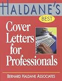 Bernard Haldane Associates: Haldane's Best Cover Letters for Professionals