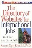 Krannich, Ronald L.: The Directory of Websites for International Jobs: The Click and Easy Guide