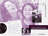 Koemptgen, Catherine: Connections and Reflections : Mothers and Daughters: In Their Own Light, in Their Own Words Koemptgen, Catherine: Connections and Reflections : Mothers and Daughters: In Their Own Light, in Their Own Words