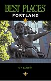Carlson, Kim: Portland Best Places Carlson, Kim: Portland Best Places