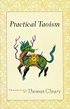Cleary, Thomas: Practical Taoism