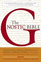 The Gnostic Bible by Willis Barnstone