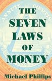 Phillips, M.: The Seven Laws of Money