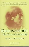 Lutyens, Mary: Krishnamurti : The Years of Awakening