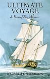 Gilkerson, William: Ultimate Voyage : A Book of Five Mariners