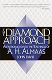 Davis, John: The Diamond Approach: An Introduction to the Teachings of A.H. Almaas
