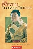 Trungpa, Chogyam: The Essential Chogyam Trungpa