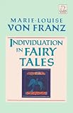 Von Franz, Marie-Louise: Individuation in Fairy Tales