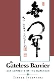 Shibayama, Zenkai: Gateless Barrier : Zen Comments on the Mumonkan
