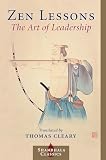 Cleary, Thomas F.: Zen Lessons: The Art of Leadership