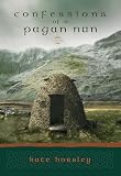 Horsley, Kate: Confessions of a Pagan Nun