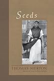 Merton, Thomas: Seeds Merton, Thomas: Seeds