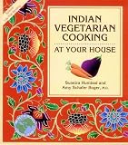 Humbad, Sunetra: Indian Vegetarian Cooking at Your House