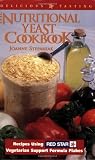 Stepaniak, Joanne: The Nutritional Yeast Cookbook: Recipes Using Red Star Vegetarian Support Formula