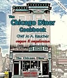 Kaucher, Jo A.: The Chicago Diner Cookbook