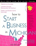 Haman, Edward A.: How to Start a Business in Michigan: With Forms Haman, Edward A.: How to Start a Business in Michigan: With Forms