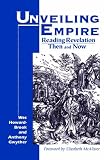 Howard-Brook, Wes: Unveiling Empire: Reading Revelation Then and Now Howard-Brook, Wes: Unveiling Empire: Reading Revelation Then and Now