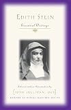 Sullivan, John: Edith Stein: Essential Writings Sullivan, John: Edith Stein: Essential Writings