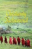 Donovan, Vincent J.: Christianity Rediscovered