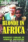 Resnick, Mike: A Blonde in Africa Resnick, Mike: A Blonde in Africa