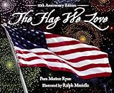 Ryan, Pam Munoz: The Flag We Love Ryan, Pam Munoz: The Flag We Love