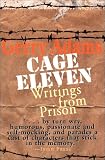 Adams, Gerry: Cage Eleven: Writings From Prison Adams, Gerry: Cage Eleven: Writings From Prison