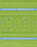 Stead, Ian: Celtic Designs from the British Museum
