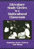 Whang, Gail: Literature Study Circles in a Multicultural Classroom