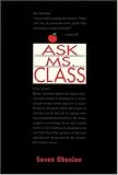 Ohanian, Susan: Ask Ms. Class Ohanian, Susan: Ask Ms. Class