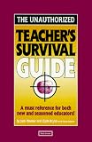 Warner, Jack: The Unauthorized Teacher's Survival Guide Warner, Jack: The Unauthorized Teacher's Survival Guide