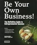 Ludden, Laverne L.: Be Your Own Business!: The Definitive Guide to Entrepreneurial Success Ludden, Laverne L.: Be Your Own Business!: The Definitive Guide to Entrepreneurial Success