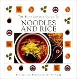 [???]: Noodles & Rice: A Food Lover's Guide to Noodles and Rice